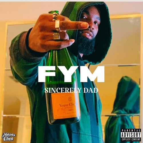 Boston Native Sincerely Dad Makes His PCMG Debut With New Single “FYM”