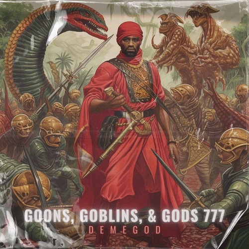 If God Could Rap, Demegod says… 100 Moors single Out Now off his album project; “Goons, Goblins & Gods 777” dropping this summer